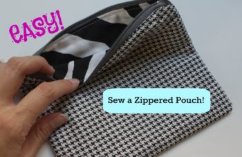 Basic Zippered Pouch Tutorial