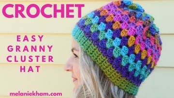 Crochet Granny Cluster Beanie Hat Pattern and Video