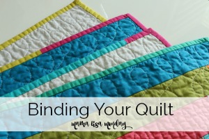 Binding Your Quilt – Mama Lisa Monday