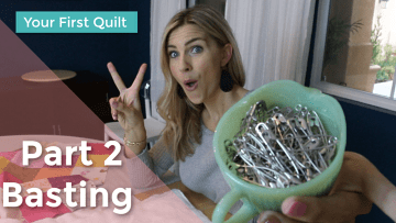 Your First Quilt: Part 2