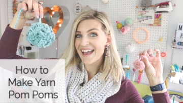 How to Make Yarn Pom Poms – Video Tutorial